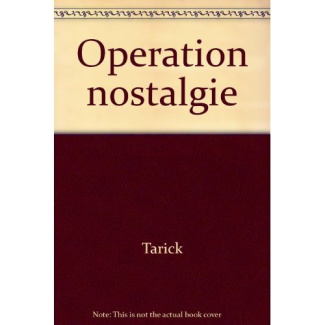 OPERATION NOSTALGIE