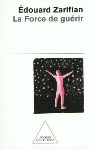 La force de guérir