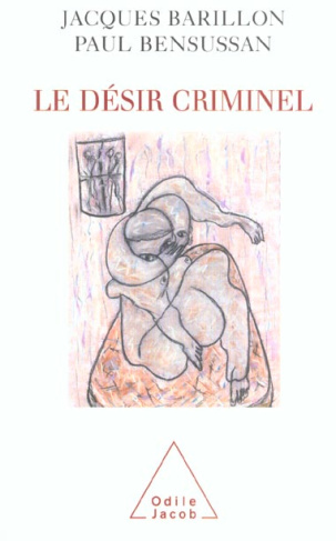 Le désir criminel