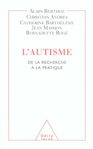 L'autisme. De la recherche à la pratique