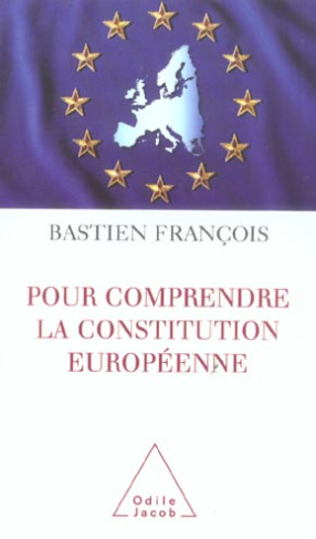 Pour comprendre la constitution européenne