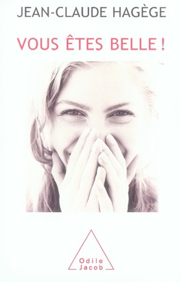 Vous êtes belle !