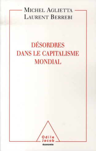 Désordres dans le capitalisme mondial