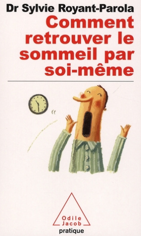 COMMENT RETROUVER LE SOMMEIL PAR SOI-MEME