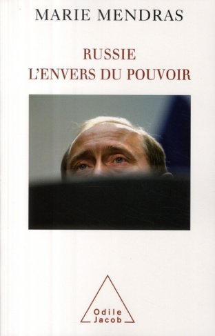 Russie. L'envers du pouvoir
