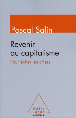 Revenir au capitalisme pour éviter les crises