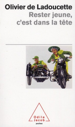 Rester jeune, c'est dans la tête