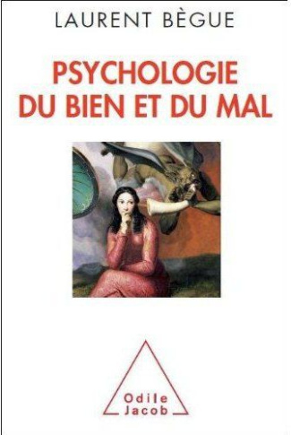 Psychologie du bien et du mal