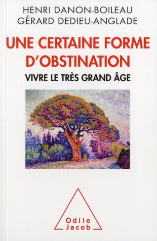 Une certaine forme d'obstination