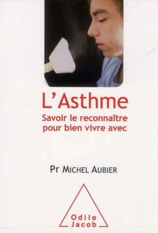L'asthme. Savoir le reconnaître pour bien vivre avec