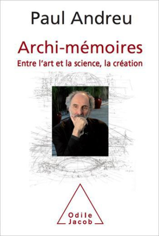 Archi-mémoires / Entre l'art et la science, la création