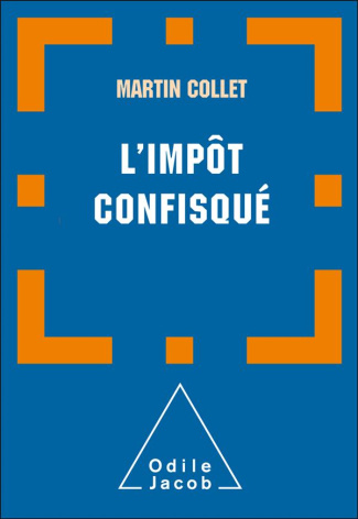 L'impôt confisqué