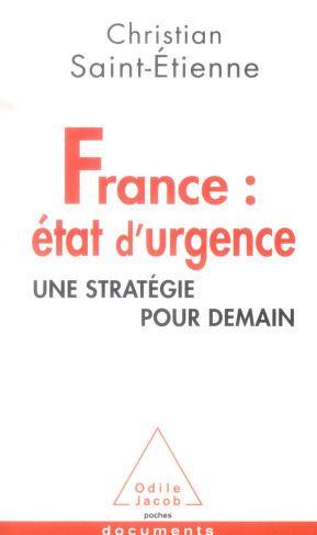 France : état d'urgence. Une stratégie pour demain