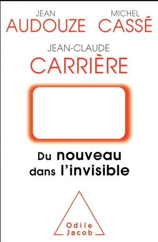 Du nouveau dans l'invisible