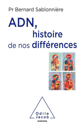 ADN, histoire de nos différences