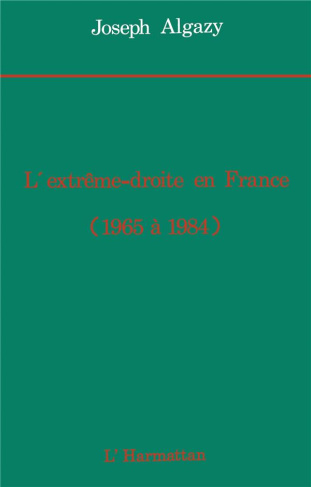 L'Extrême-droite en France de 1965 à 1984