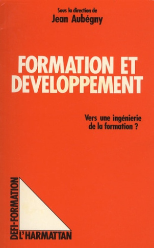 Formation et développement. Vers une ingénierie de la formation?