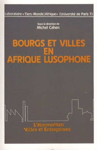 Bourgs et villes en Afrique lusophone