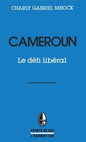 Cameroun, le défi libéral