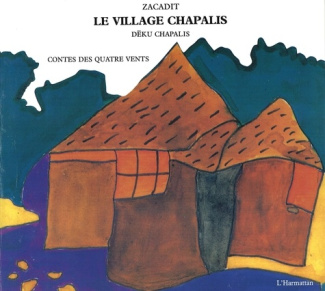 Le village Chapalis. Conte billingue français-wolof