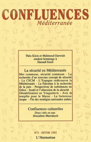 Confluences Méditerranée N° 2, hiver 1992 : La sécurité en Méditerranée