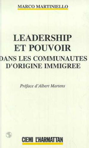 LEADERSHIP ET POUVOIR DANS LES COMMUNAUTES D'ORIGINE IMMIGRE