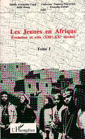 LES JEUNES EN AFRIQUE TOME 1 EVOLUTION ET ROLE