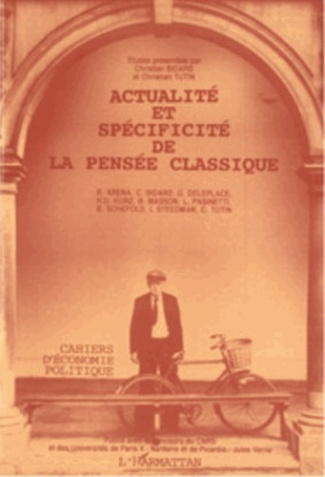 Actualité et spécificité de la pensée classique