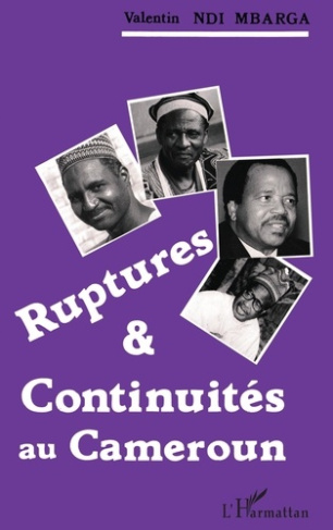 Ruptures et continuités au Cameroun