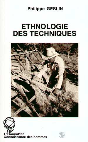 Ethnologie des techniques. Architecture cérémonielle papago au Mexique
