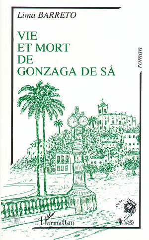 Vie et mort de Gonzaga De Sà