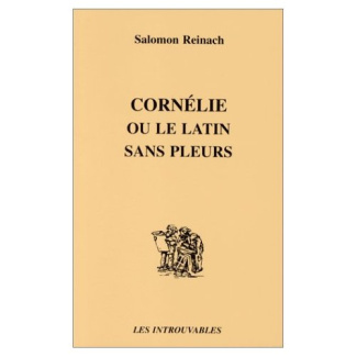 Cornélie ou Le latin sans pleurs