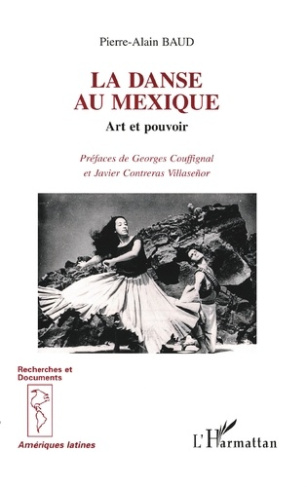 La danse au Mexique. Art et pouvoir