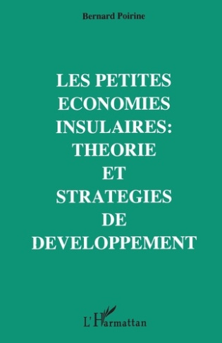 Les petites économies insulaires. Théories et stratégies de développement