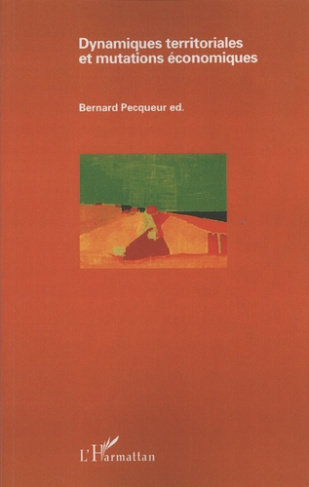 Dynamiques territoriales et mutations économiques