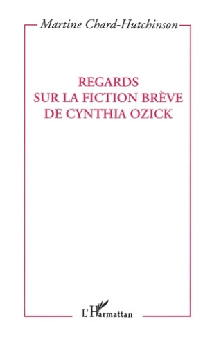 Regards sur la fiction brève de Cynthia Ozick