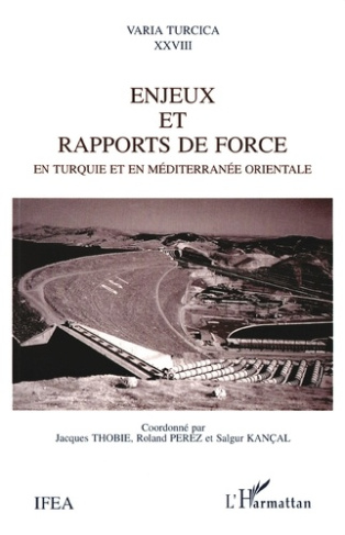 ENJEUX ET RAPPORTS DE FORCE