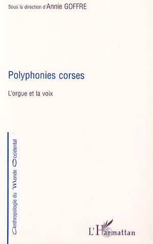Polyphonies corses. L'orgue et la voix
