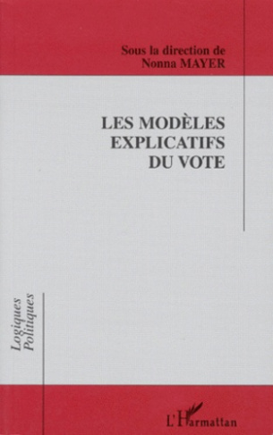 Les modèles explicatifs du vote. [table-ronde de l'Association française de science politique, 23-26