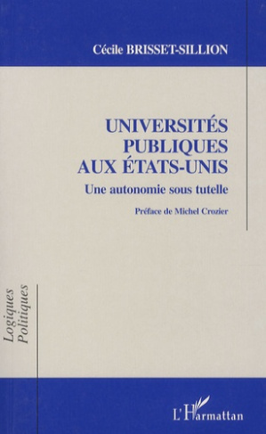 Universités publiques aux Etats-Unis. Une autonomie sous tutelle
