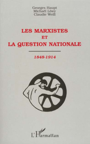 Les marxistes et la question nationale, 1848-1914