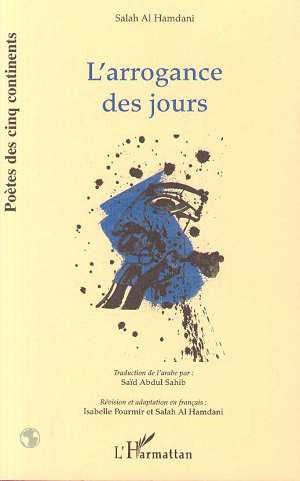 L'arrogance des jours