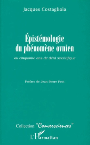 Épistémologie du phénomène ovnien ou Cinquante ans de déni scientifique