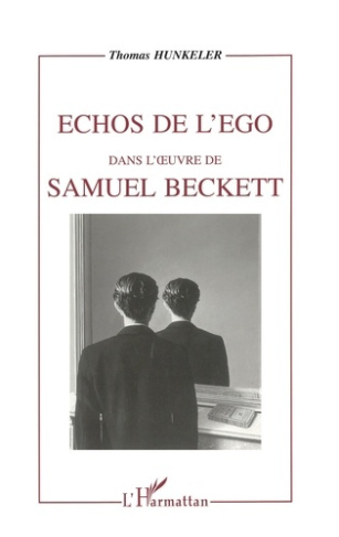 Echos de l'ego dans l'oeuvre de Samuel Beckett