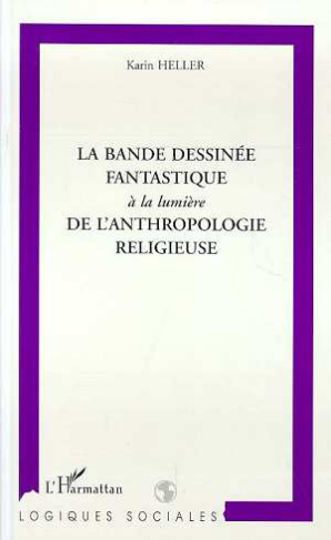 La bande dessinée fantastique à la lumière de l'anthropologie religieuse