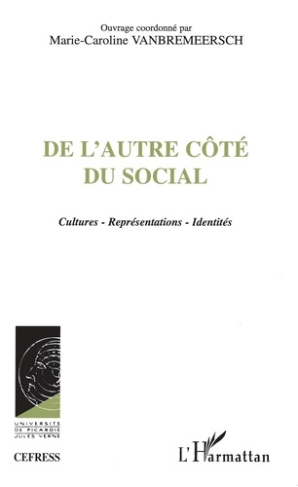 De l'autre côté du social. Cultures, représentations, identités