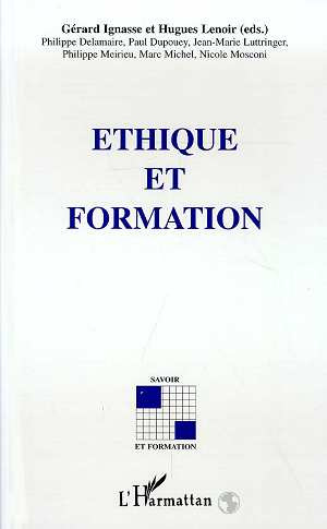 Éthique et formation. [actes du colloque