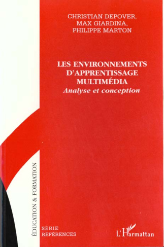 LES ENVIRONNEMENTS D'APPRENTISSAGE MULTIMEDIA. Analyse et conception