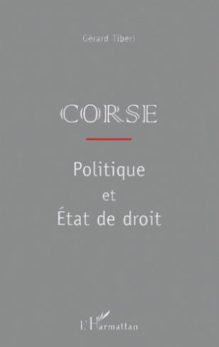 CORSE. Politique et Etat de droit