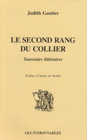 Le second rang du collier. Souvenirs littéraires
